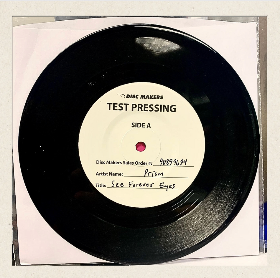 Prism - See Forever Eyes/Rain [7"LP/45 RPM] Vinyl Single Test Pressing