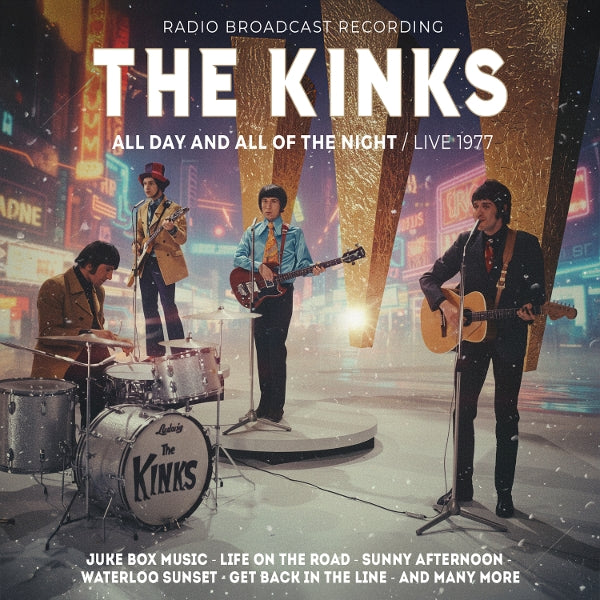The Kinks - All Day And All Of The Night / Live 1977, Radio Broadcast