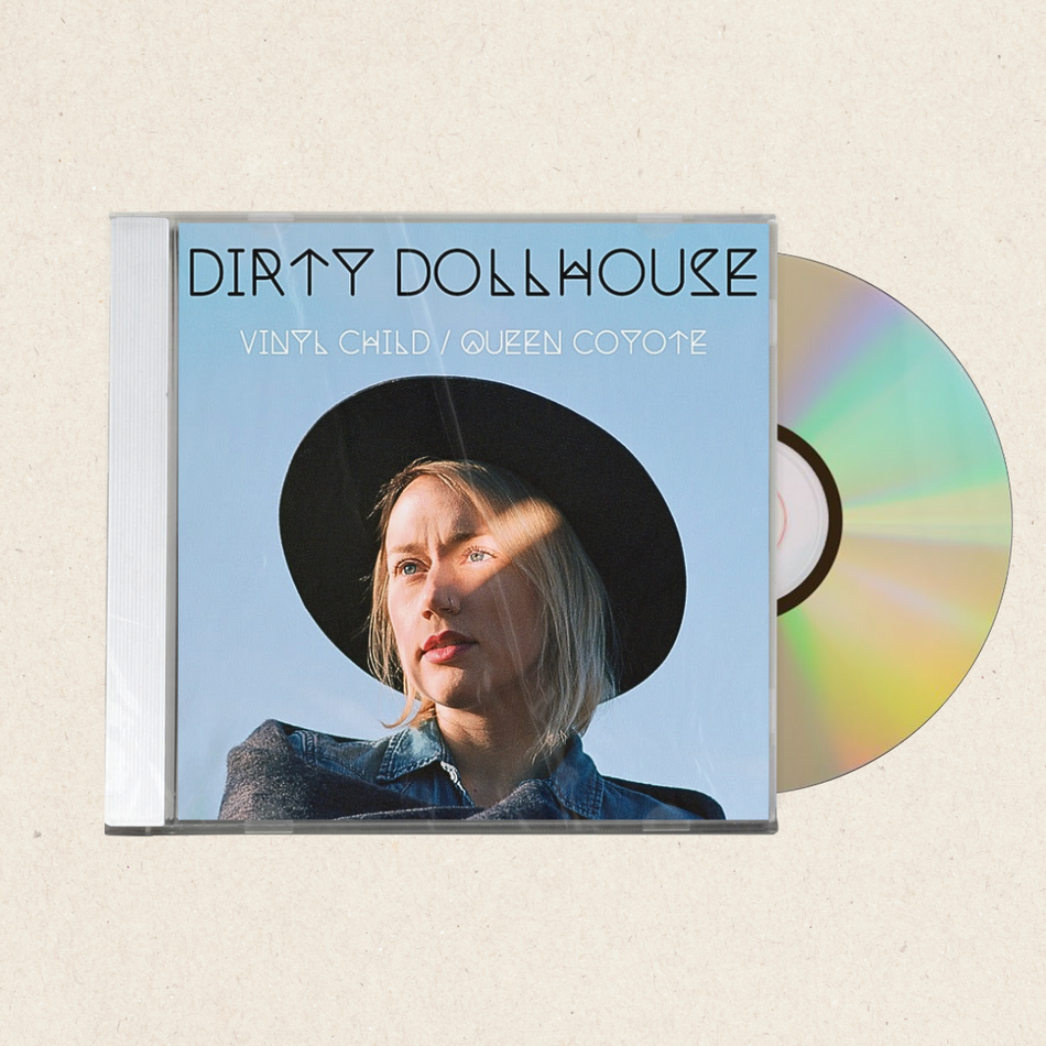 Dirty Dollhouse - Vinyl Child / Queen Coyote [CD]