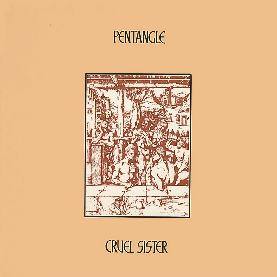 The Pentangle - Cruel Sister [LP] *MARBLE COLOR TBD*