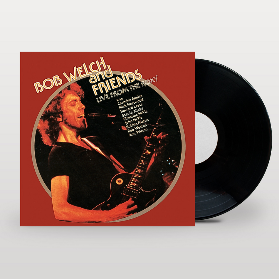 Bob Welch & Friends - Live From The Roxy [2LP] Black