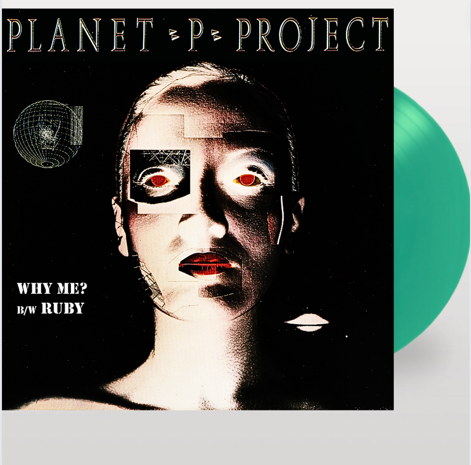 Planet P Project - Why Me? / Ruby [7"LP/45 RPM] Green Vinyl Single